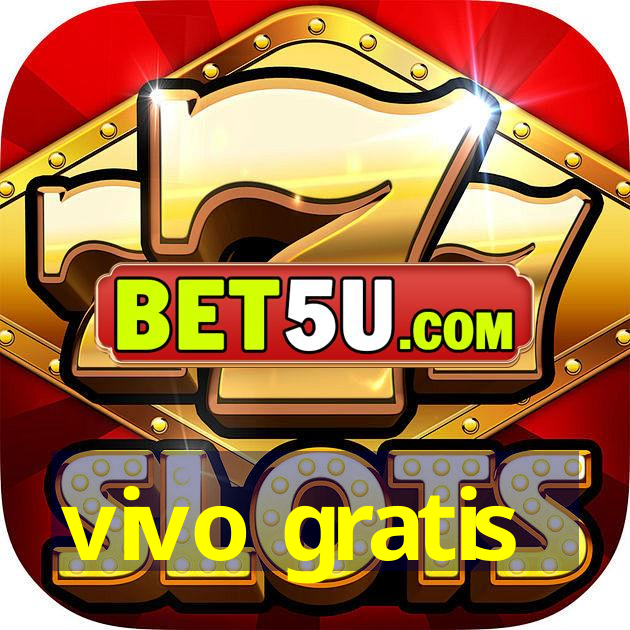 vivo gratis